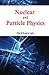 Nuclear and Particle Physics by Vimal Kumar Jain
