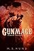 Gunmage (Tales of the Avernine Book 1)