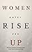 Women Rise Up: Sacred Stori...