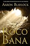 Roco Bana (The Land of Look Behind Book 3)