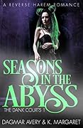 Seasons in the Abyss