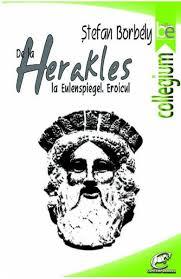 De la Herakles la Eulenspiegel. Eroicul