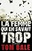 La femme qui en savait trop