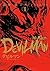 Devilman -THE FIRST- Vol.1 by 永井豪とダイナミックプロ