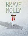 Brave Molly: