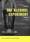 The Alcohol Exper...