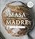 Masa madre by Ramon Garriga
