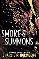 Smoke & Summons (Numina #1)