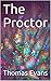 The Proctor by Thomas Evans