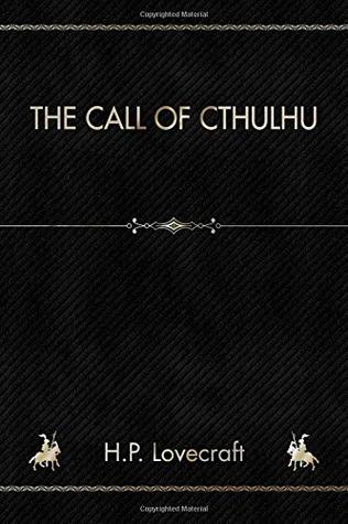 The Call of Cthulhu: And Other Stories