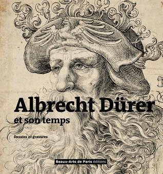 dessins et gravures : durer et son temps (Hardcover)