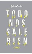 Todo nos sale bien