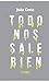 Todo nos sale bien