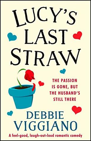 Lucy's Last Straw (Kindle Edition)