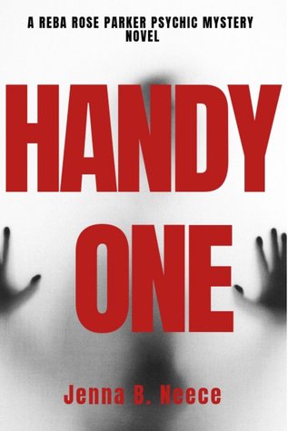 Handy One (Reba Rose Parker Psychic Mystery,  #1)