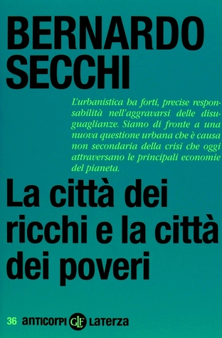 La città dei ricchi e la città dei poveri (Paperback)