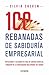 100 rebanadas de sabiduría empresarial (Spanish Edition)