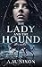 The Lady and the Hound: Div...