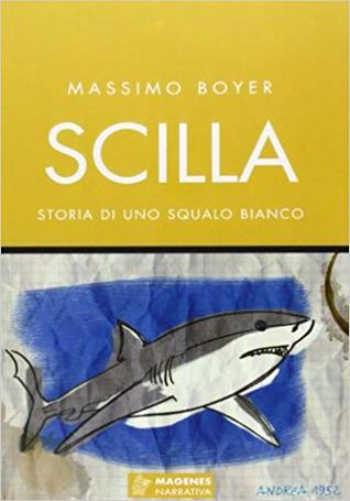 Scilla storia di uno squalo bianco