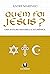 Quem foi Jesus?