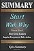 Summary: ''start with Why'' - How Great Leaders Inspire Everyone to Take Action a Detailed Summary