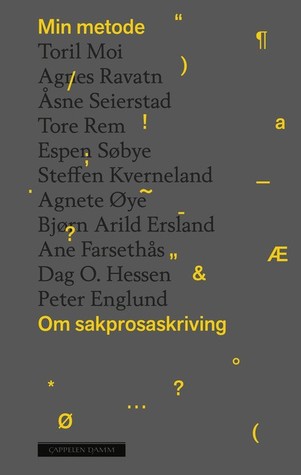 Min metode - Om sakprosaskriving (Hardcover)