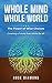 Whole Mind Whole World: The...