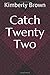 Catch Twenty-Two