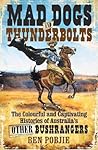 Mad Dogs and Thunderbolts by Ben Pobjie