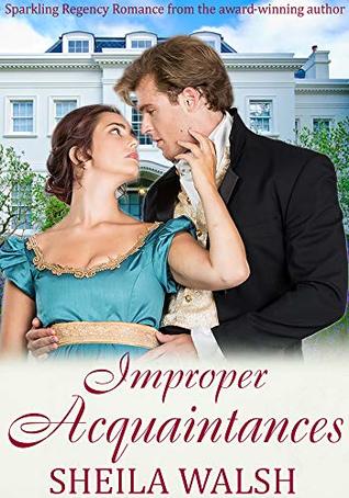 Improper Acquaintances (Kindle Edition)