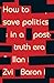 How to save politics in a p...
