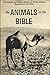 The Animals in the Bible: T...