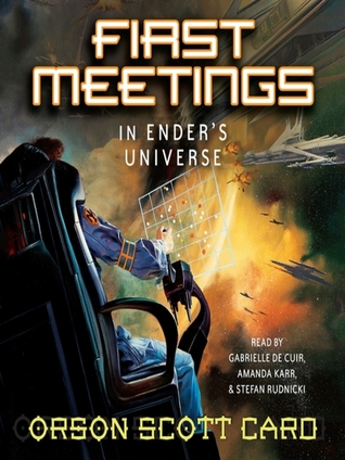 First Meetings in Ender's Universe