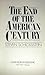 The End of the American Century