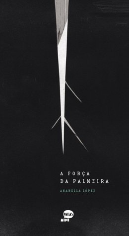 A Força da Palmeira (Hardcover)