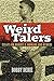Weird Talers: Essays on Robert E. Howard and Others