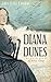 Diana of the Dunes: The True Story of Alice Gray