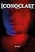 The Iconoclast: Ideas, Dial...