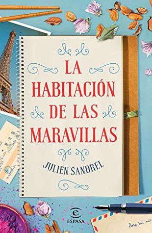 Portada de La habitación de las maravillas, de Julien Sandrel