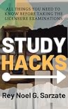 STUDY HACKS - Things you need to know before taking licensure... by Rey Noel Ganzon Sarzate