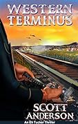 Western Terminus: An Eli Tucker Thriller