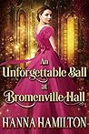 Book cover for An Unforgettable Ball at Bromenville Hall