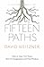Fifteen Paths: How to Tune ...