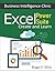 Excel Power Suite - Business Intelligence Clinic by Roger F. Silva