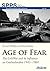 Age of Fear. The Cold War a...