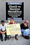 Ekmek ve Haysiyet Mücadelesi by Alpkan Birelma
