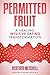 Permitted Fruit by Heather Mitchell