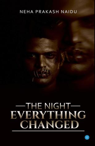 The Night Everything changed