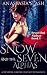 Snow and the Seven Alphas by Anastasia Slash Snow and the Seven Alphas by Anastasia Slash