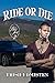 Ride or Die (Nice Ink #2)